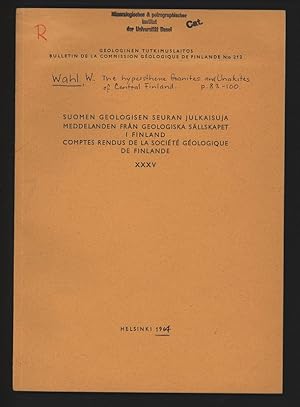 The hypersthene Granites and Unakites of Central Finland, p. 83-100. Comptes Rendus de la Société...