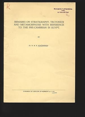 Remarks on Stratigraphy, Tectonics and Metamorphosis with Reference to the Pre-Cambrian in Egypt....