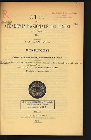 Facies ultrafemiche dei basalti dell'Africa Orientale. Atti della Accademia Nazionale dei Lincei ...