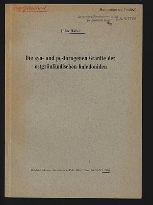 Die syn- und postorogenen Granite der ostgrönländisehen Kaledoniden. Sonderdruck aus ?Schweiz. Mi...