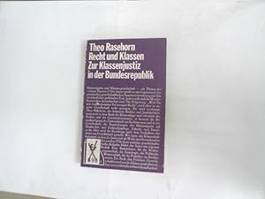 Recht und Klassen. Zur Klassenjustiz in der Bundesrepublik. Demokratie und Rechtsstaat, Bd. 23.