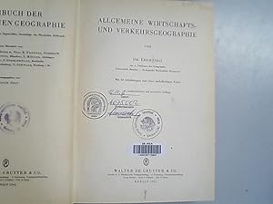 Allgemeine Wirtschafts- und Verkehrsgeographie. Lehrbuch der allgemeinen Geographie.