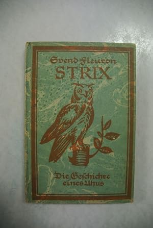 Strix. Die Geschichte eines Uhus.