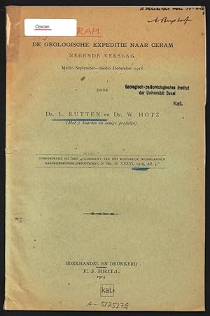 De geologische Expeditie naar Ceram. Negende Verslag. Medio September - medio December 1918. Over...