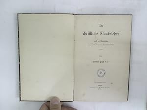 Die christliche Staatslehre nach den Grundsätzen der Encyklika vom 1. November 1885.