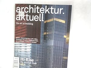 ARCHITEKTUR AKTUELL. THE ART OF BUILDING. Thema: Hi-Rise. Die vertikale Stadt. Nr. 417. 12/2014.