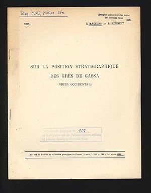 Sur la position stratigraphique des Grès de Gassa (Niger occidental). Extrait du Bulletin de la S...