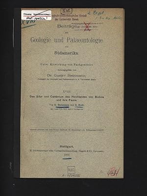 Beiträge zur Geologie und Palaeontologie von Südamerika. (Gustav Steinmann). XVIII. Das Silur und...