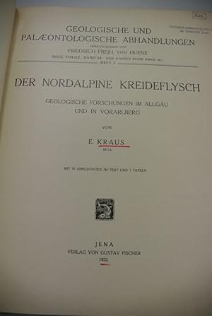 Der nordalpine Kreideflysch. Geologische und palaeontologische Abhandlungen. Neue Folge, Bd. 19, ...