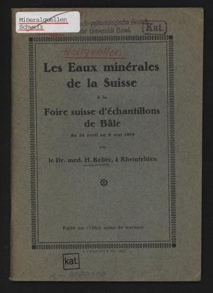 Les Eaux minérales de la Suisse a la Foire suisse d'échantillons de Bale du 24 avril au 8 mai 1919.