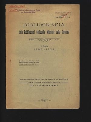 BIBLIOGRAFIA delle Pubblicazioni Geologiche della Sardegna, II Serie - 1896-1922. Estratto dal Bo...