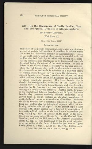 XIV. On the Occurrence of Shelly Boulder Clay and Interglacial Deposits in Kincardineshire. EDINB...