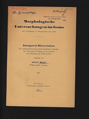 Morphologische Untersuchungen im Goms. Inaugural-Dissertation der mathematisch-naturwissenschaftl...