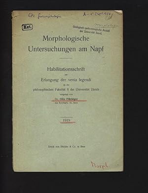 Morphologische Untersuchungen am Napf. Habilitationsschrift zur Erlangung der venia legendi an de...