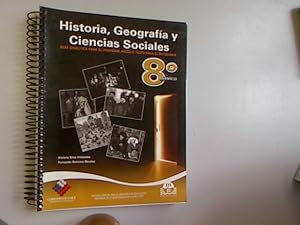 Historia, geografia y ciencias sociales 8 basico, guia didactica para el profesor.