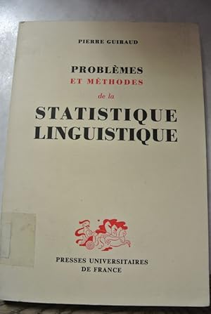 Problemes et methodes de la statistique linguistique.