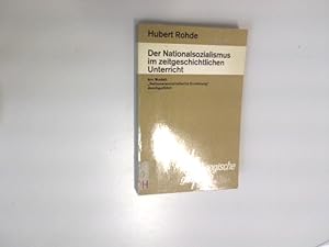 Der Nationalsozialismus im zeitgeschichtlichen Unterricht. Am Modell "Nationalsozialistische Erzi...