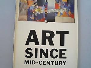 Art Since Mid-century 1945 to the Present.