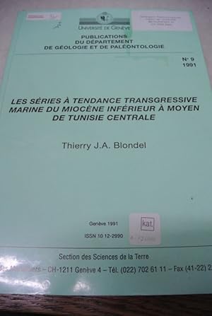 Les series a tendance transgresive marine du miocene inferieur a moyen de Tunisie Centrale. These.