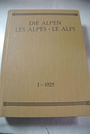 Die Alpen. Monatsschrift des Schweizer Alpenclub. Bd. 1 (1925).