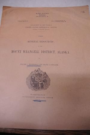 The Mineral Resources of the Mount Wrangell District, Alaska.