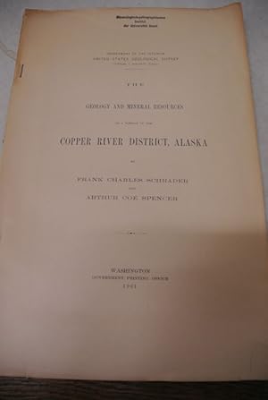 The Geology and Mineral Resources of a Portion of the Copper River District, Alaska.