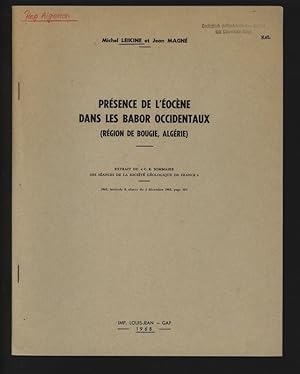 PRÉSENCE DE L'ÉOCÉNE DANS LES BABOR OCCIDENTAUX (RÉGION DE BOUGIE, ALGÉRIE). EXTRAIT DU "C. R. SO...