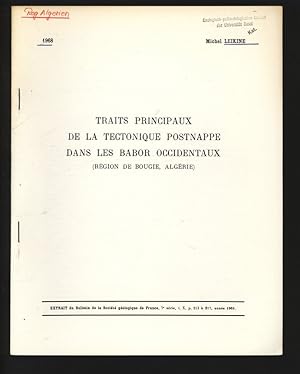 TRAITS PRINCIPAUX DE LA TECTONIQUE POSTNAPPE DANS LES BABOR OCCIDENTAUX (RÉGION DE BOUGIE, ALGÉRI...