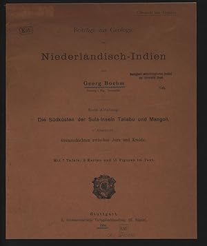 Beiträge zur Geologie von Niederlandisch-lndien. Erste Abteilung: Die Südküsten der Sula-Inseln T...