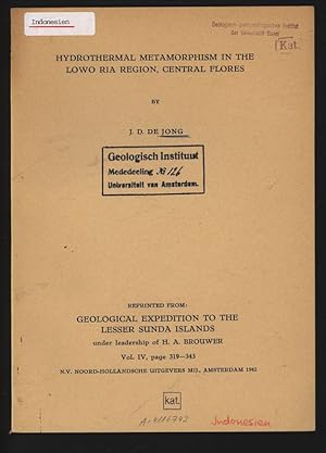 HYDROTHERMAL METAMORPHISM IN THE LOWO RIA REGION, CENTRAL FLORES. REPRINTED FROM: GEOLOGICAL EXPE...