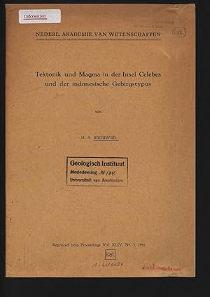 Tektonik und Magma in der Insel Celebes und der indonesisehe Gebirgstypus. Reprinted from: Procee...