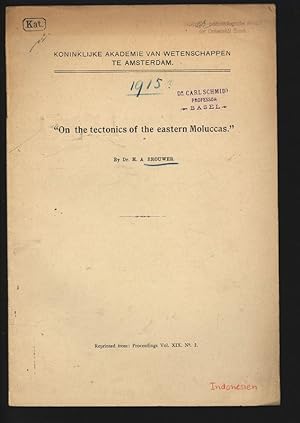 On the tectonics of the eastern Moluccas. Reprinted from: Proceedings Vol. XIX. No. 2.