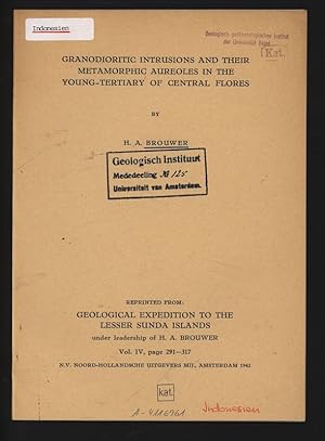 GRANODIORITIC INTRUSIONS AND THEIR METAMORPHIC AUREOLES IN THE YOUNG-TERTIARY OF CENTRAL FLORES. ...