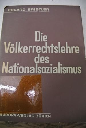 Die Völkerrechtslehre des Nationalsozialismus.