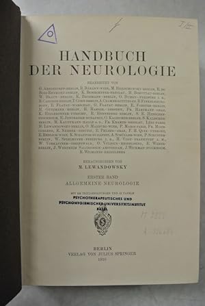 Handbuch der Neurologie. Erster Band. Allgemeine Neurologie.