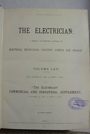 The Electrician: A Weekly Illustrated Journal of Electrical Engineering, Industry Science and Fin...