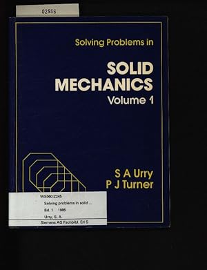 Solving Problems in solid mechanics Vol I. .