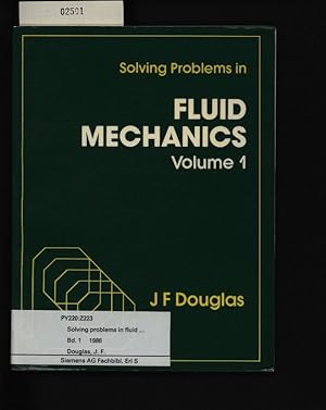 Solving problems in fluid mechanics. .