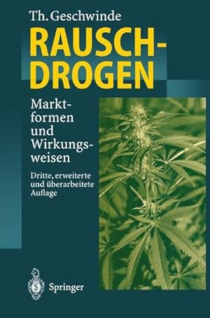 Rauschdrogen: Marktformen und Wirkungsweisen