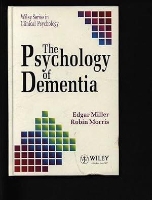 The psychology of dementia. (=The Wiley series in clinical psychology)