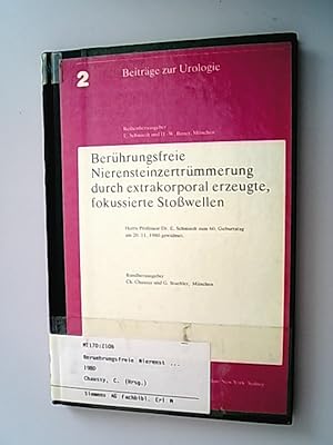 Berührungsfreie Nierensteinzertrümmerung durch extrakorporal erzeugte, fokussierte Stosswellen.