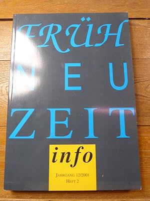 Frühneuzeit-Info. Jg. 12/2001, Heft 2.