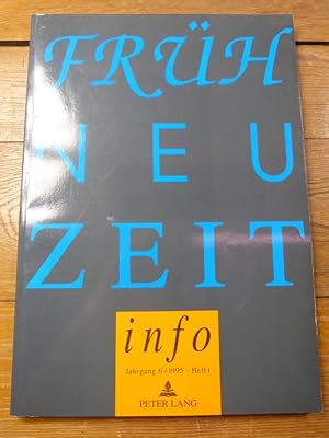 Frühneuzeit-Info. Jg. 6/1995, Heft 1.