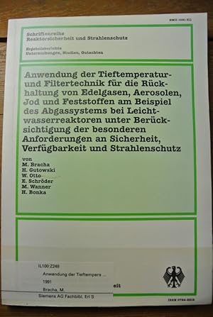 Anwendung der Tieftemperatur- und Filtertechnik für die Rückhaltung von Edelgasen, Aerosolen, Jod...