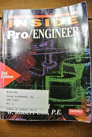 Inside Pro/Engineer: The Professional User's Guide to Designing With Pro/Engineer/Book and Disk