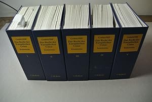Das Recht der Europäischen Union. (5 Bände). I-III: EUV/EGV. IV-V: Sekundärrecht. Stand: 39. Erg....