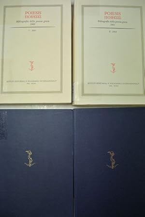 Poiesis. Bibliografia della poesia greca. Vol. 1 - 4 (2001 - 2004).