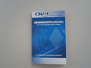 Grundsatz-Programm der Christlich-Sozialen Union in Bayern.