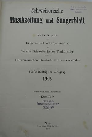 Schweizerische Musikzeitung und Sängerblatt. 55. - 56. Jg. (1915 - 1916). Organ des Eidgenössisch...