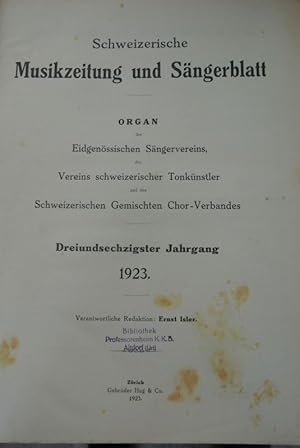 Schweizerische Musikzeitung und Sängerblatt. 63. Jg. (1923). Organ des Eidgenössischen Sängervere...